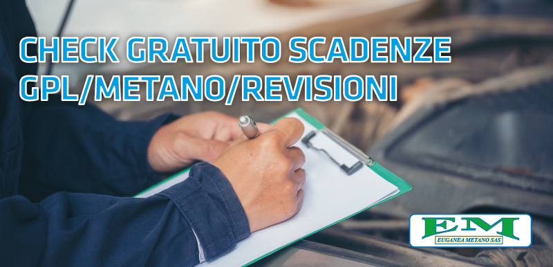CHECK GRATUITO SCADENZE GPL/METANO/REVISIONI
