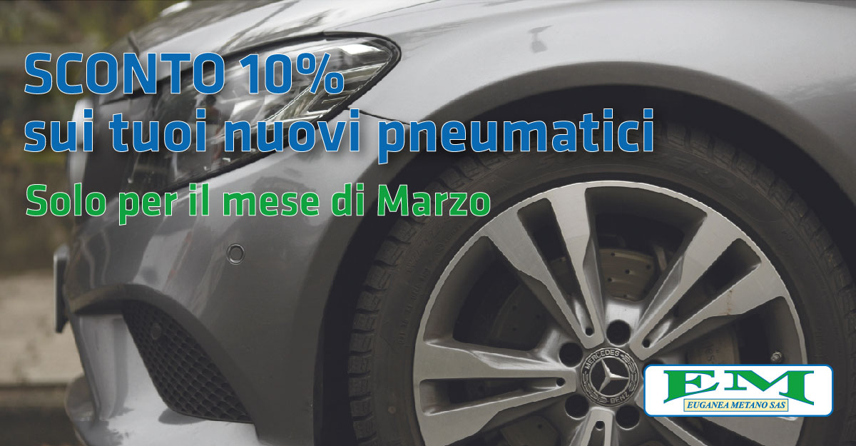 Promo Marzo: 10% di sconto ordinando i tuoi nuovi pneumatici